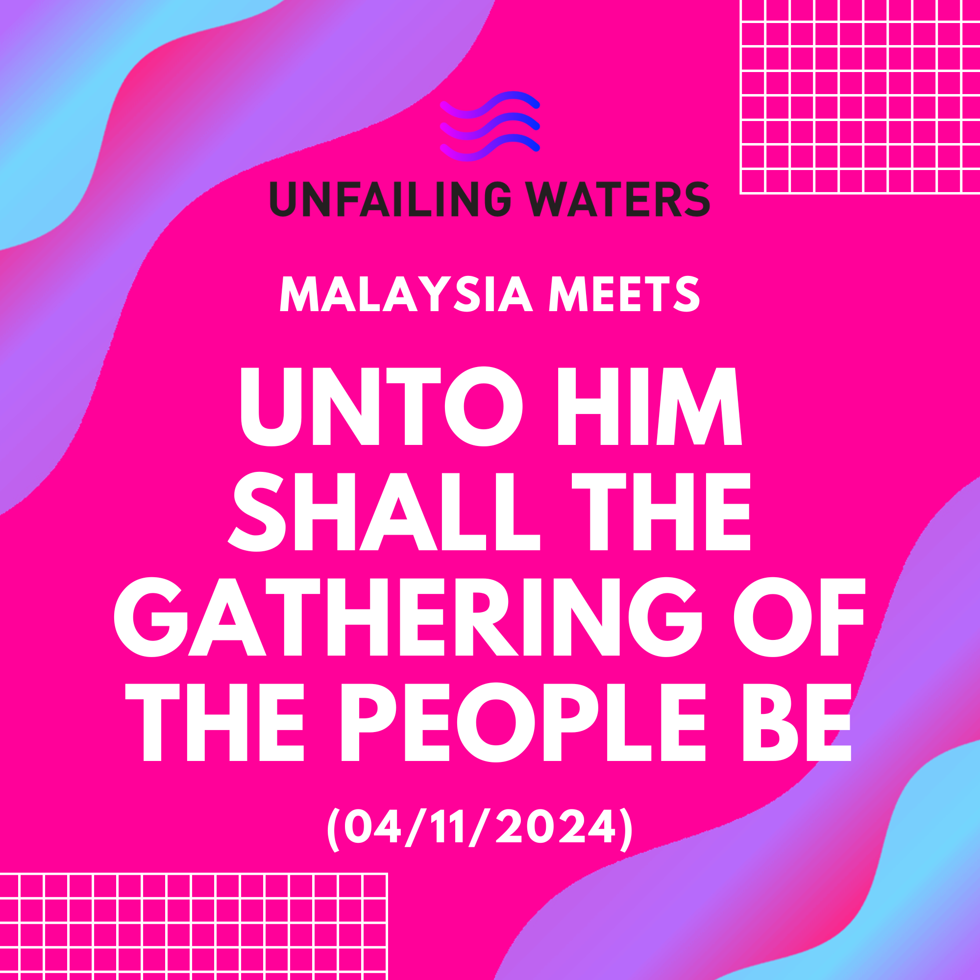 Unto Him Shall the Gathering of the People Be - Malaysia Meets (Zoom) episode artwork