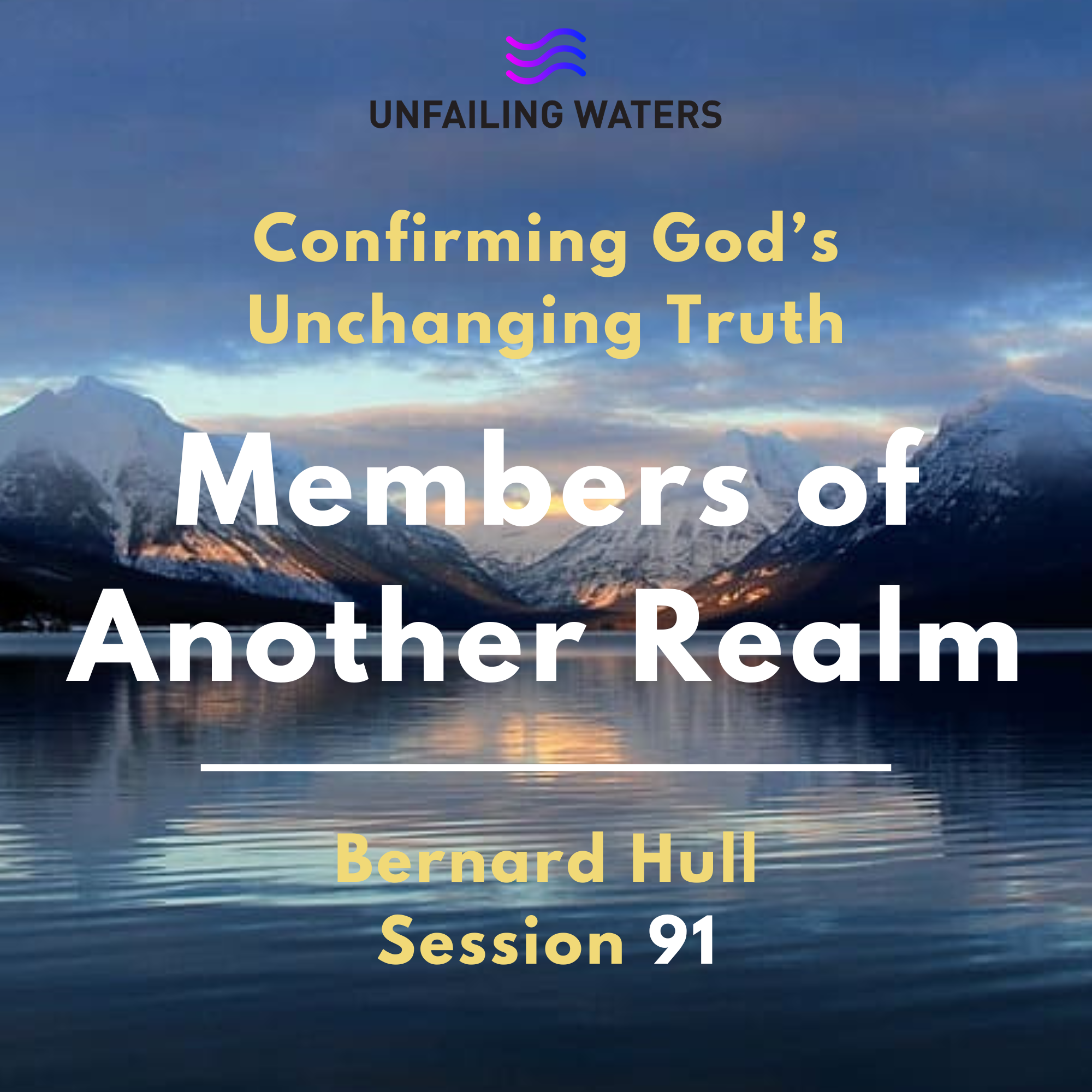 Members of Another Realm  - Confirming Gods Unchanging Truth episode artwork