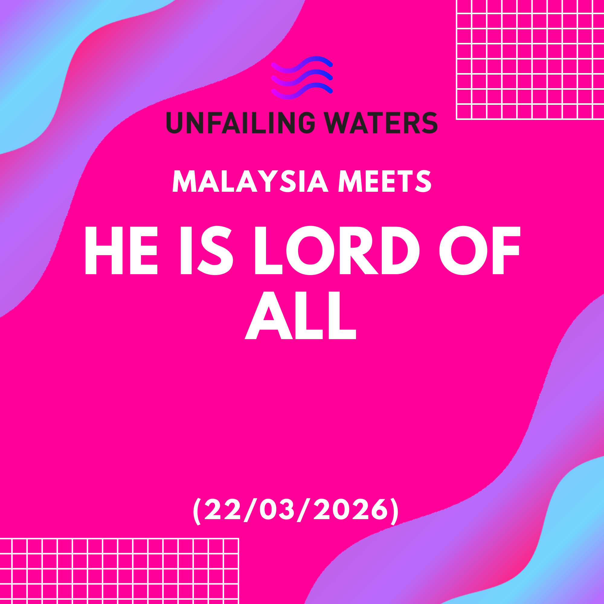 He is Lord of all  - Malaysia Meets (Zoom) episode artwork