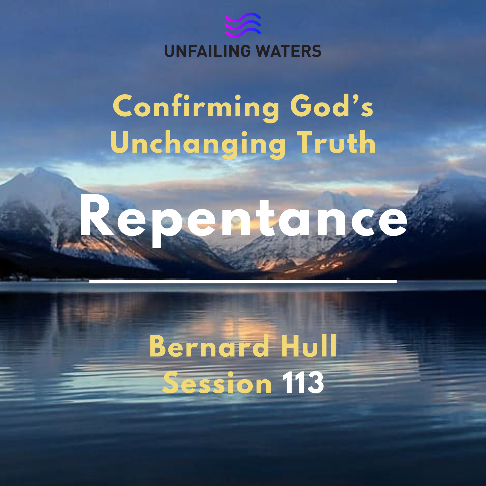 Repentance - Confirming Gods Unchanging Truth episode artwork