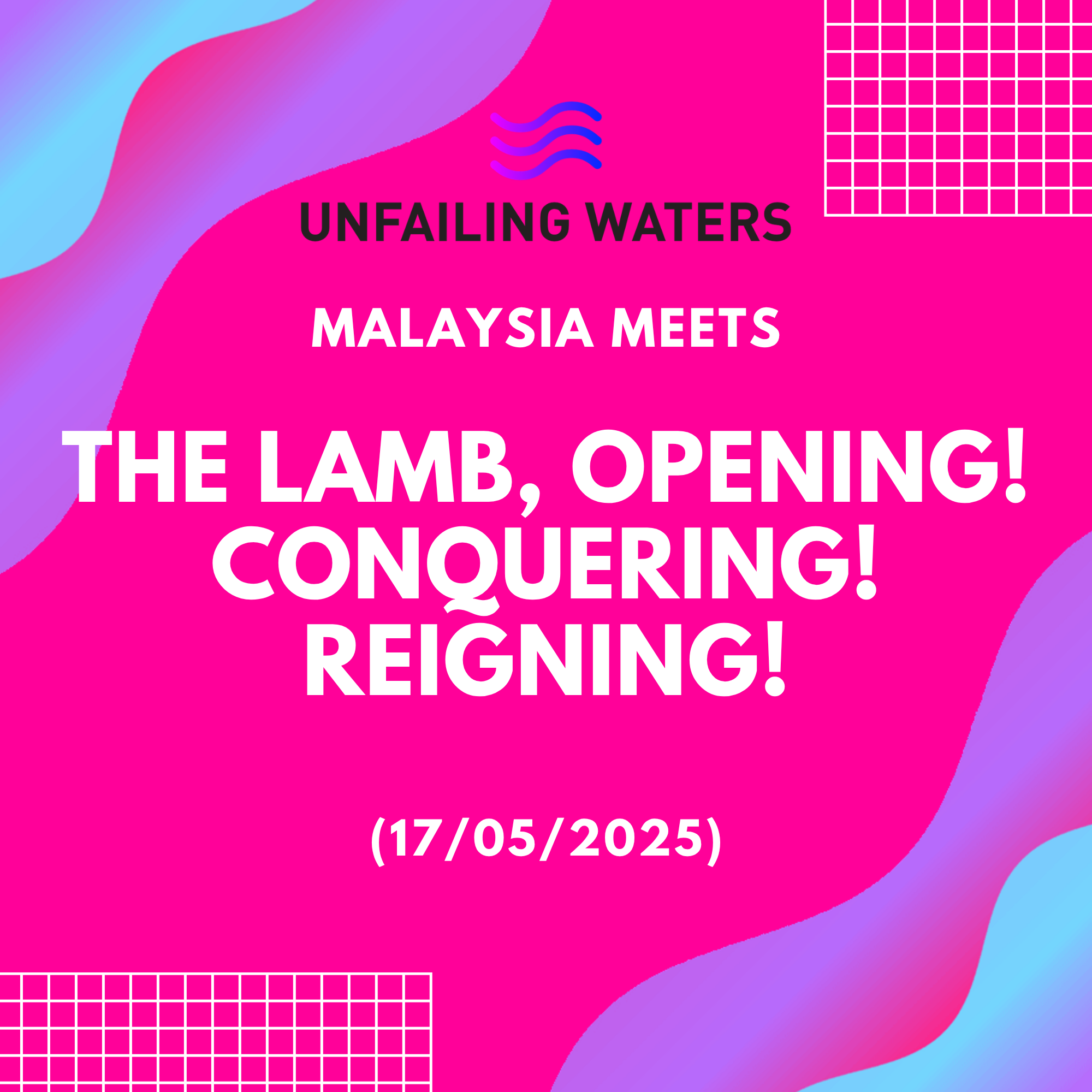 The Lamb, Opening! Conquering! Reigning! - Malaysia Meets (Zoom) episode artwork